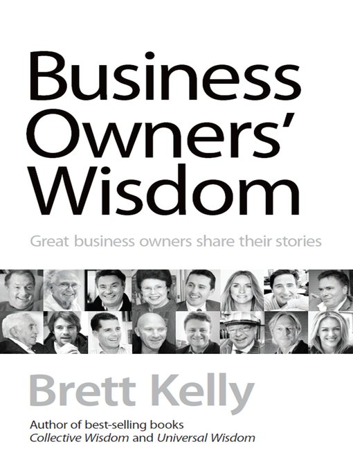 Title details for Business Owners' Wisdom by Brett Kelly - Available